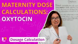 Oxytocin: Maternity Dosage Calculation for Nursing Students | @LevelUpRN