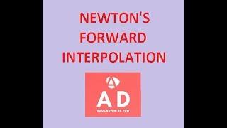 Newton's Forward Interpolation made easy