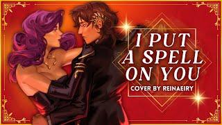 I Put A Spell On You || Cover By Reinaeiry