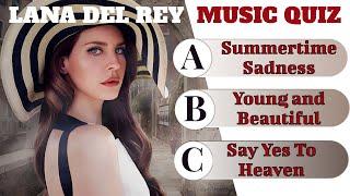 LANA DEL REY MUSIC QUIZ | How well do you know her songs? | GUESS THE SONG