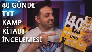 40 günde TYT matematik kamp kitabı incelemesi. 1 Temmuzda başlıyoruz.