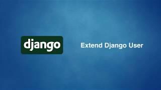 Extend User in Django