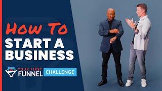 How To Start A Business Without Investors... Your First Funnel Challenge