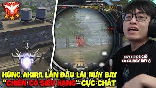 HÙNG AKIRA LẦN ĐẦU LÁI MÁY BAY CHIẾN CƠ TRONG FREE FIRE VÀ TRẬN ĐẤU TOP 1 15 KILL VỚI AWM BÙNG NỔ