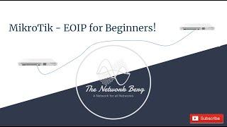 MikroTik - EOIP for Beginners