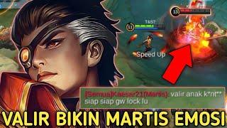 VALIR BIKIN MARTIS EMOSI BERAT SAMPAI TOXIC PARAH! LANGSUNG MAU DILOCK! MOBILE LEGENDS