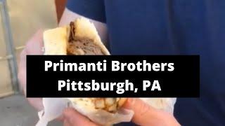 Food Review: Primanti Brothers - (Pittsburgh, PA)