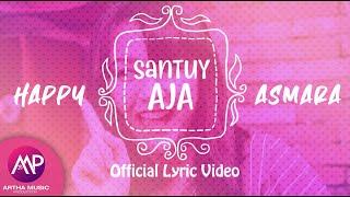 Happy Asmara - Santuy Aja (Official Lyric Video)