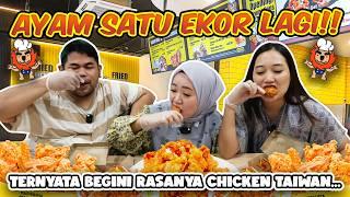 NYOBAIN AYAM SATU EKOR FRIED CHICKEN MASTER TAIWAN!! DAN BELAJAR GEOGRAFI ️