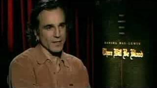 Daniel Day-Lewis Talks There Will Be Blood