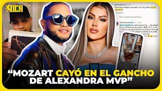 “MOZART LA PARA  CAYÓ EN EL GANCHO DE ALEXANDRA MVP”