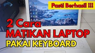 2 cara mematikan laptop dengan keyboard