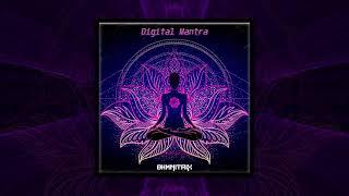 Ohmnitrix - Digital Mantra (Original Mix)