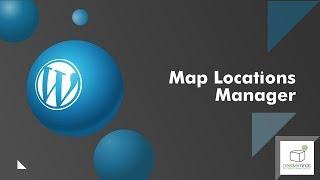 Using the Map Locations Manager Plugin | WordPress