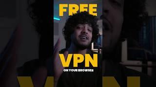 FREE VPN inside your browser