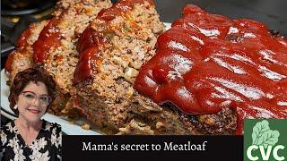 Mama's Secrets for A Great Meatloaf - Simple Ingredient Southern Cooking