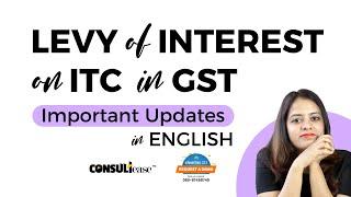 Levy of interest on inadmissible ITC | ConsultEase with ClearTax