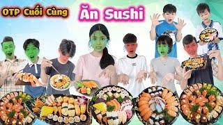 OTP Cuối Cùng Ngừng Ăn Sushi #trangvinhne