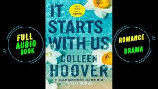 Full Audiobook - Colleen Hoover - It Starts with Us: A Novel (It Ends with Us)