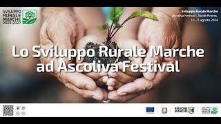 Sviluppo Rurale Marche e le sfide della Tartuficoltura ad Ascoliva Festival