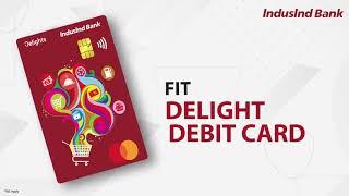 Get 5% CASHBACK on Fuel, Dining, OTT & Entertainment with Indus Delight Debit Card!