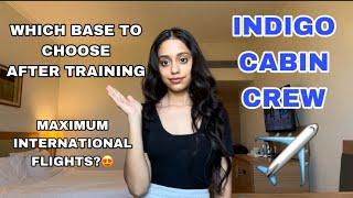 What Base To Chose After Indigo Cabin Crew Training l Indigo Cabin Crew After Training Base l Priyal