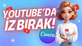 YAPAY ZEKADA DEVRİM | Canva Yapay Zeka ile YouTube Videosu Oluşturma