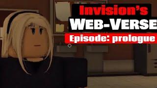 The new story mode UPDATE! Invision's Web-Verse (Episode 1)