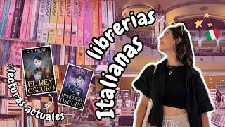 ¡Recorriendo librerías Italianas! +les cuento mis lecturas más recientes