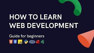 How and where to learn web development | How to learn python | how to learn Django