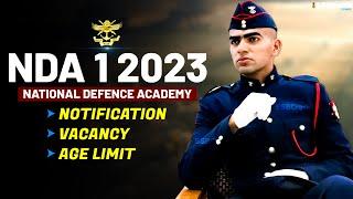 NDA 1 2023 Notification | Vacancy | Age Limits | Exam Date | Eligibility | Online Application