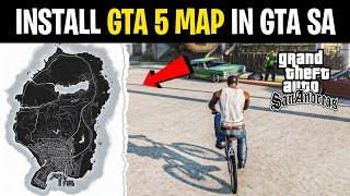  How To Install GTA 5 Map in GTA San Andreas  For Low End PC !