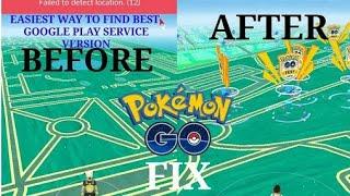 POKEMON GO FAILED TO DETECT LOCATION (12) FIXED CAUSE OF GOOGLE PLAY SERVICES