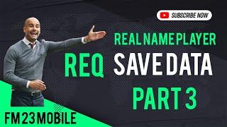 (CLOSED) REQ SAVE DATA PART 3 | REAL NAME | FOOTBALL MANAGER 2023 MOBILE