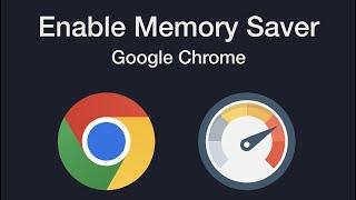 How to Enable Memory Saver in Google Chrome