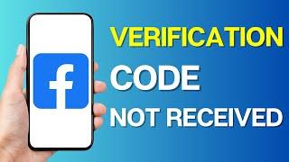 How to Fix Facebook Verification Code Not Received