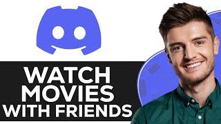 How To Watch Movies On Discord Mobile With Friends (2025) - iOS/Android