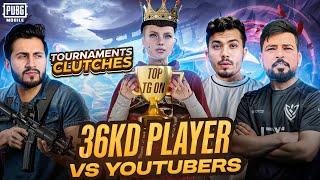 36KD PLAYER VS YOUTUBERS | TOURNAMENTS CLUTCHES| Pubg Mobile | ALBERT oP