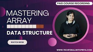 Mastering Array Data Structure: Paid Course Recording