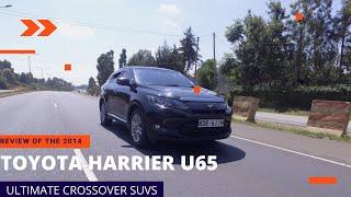 THE ULTIMATE CROSSOVER SUVs: THE 2014 HARRIER U65#carversations#toyota#harrier