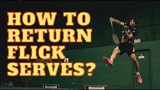 How To Return The FLICK SERVE for Badminton? Two Footwork Steps