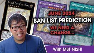 Ban List Prediction June 2024 with Nishi - Things Need to Change!