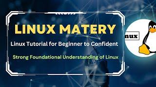 Linux Mastery | Linux Tutorial Beginner to Confident #linux