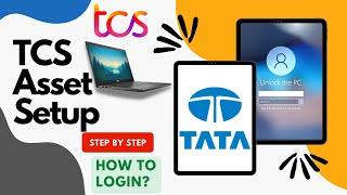 tcs laptop setup | tcs asset setup| asset login for the first time #tcs #asset #video