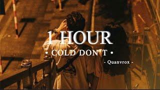 Cold Don’t - Nmọc ft. Dmean x Astac x Quanvrox「Lofi Ver.」/ 1 Hour Lyrics Video