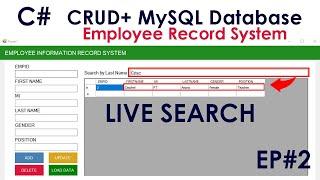 EP2-C# CRUD + MySQL Database | How To Live Search / Filter Datagridview Data With TextBox Using C#