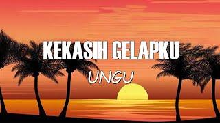 Kekasih Gelapku - Ungu (Lyrics)