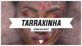  [Tarraxinha] - Young No Beatz - Saudades [Instrumental]