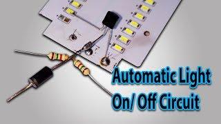 How To Make Automatic Light On/ Off Circuit Without LDR