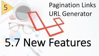 Whats new in Laravel 5.7 | URL Generator and Pagination Links #5